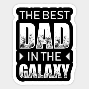 The Best Dad In The Galaxy Sticker